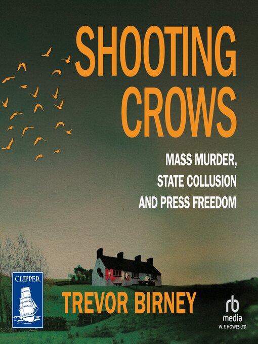 Title details for Shooting Crows by Trevor Birney - Available